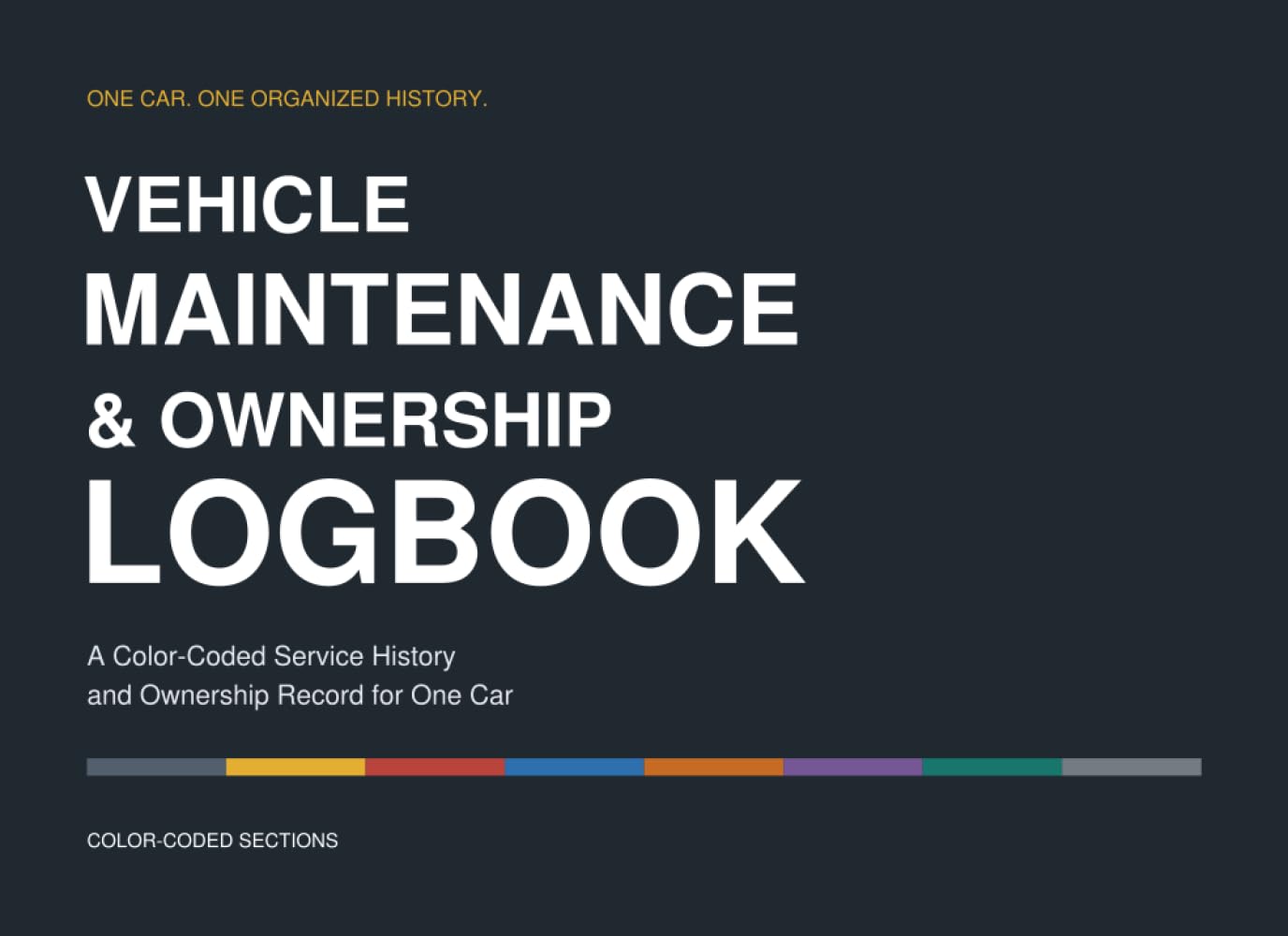 Vehicle Maintenance & Ownership Logbook: A Color-Coded Service, Repair & Ownership Record for One Car baixar o livro de graça