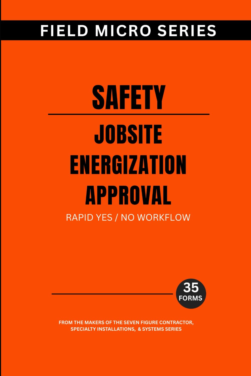 Safety: Jobsite Energization Approval (Field Micro Series) baixar livro de graça