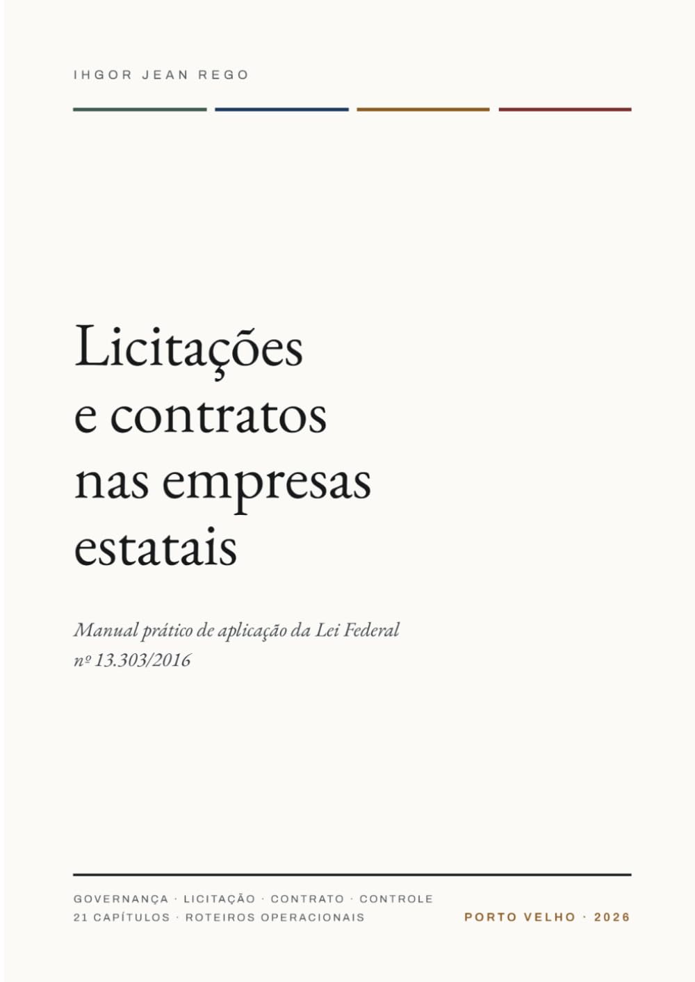 LICITAÇÕES E CONTRATOS NAS EMPRESAS ESTATAIS: Manual prático de aplicação da Lei Federal nº 13.303/2016 (Portuguese Edition) baixar o livro de graça