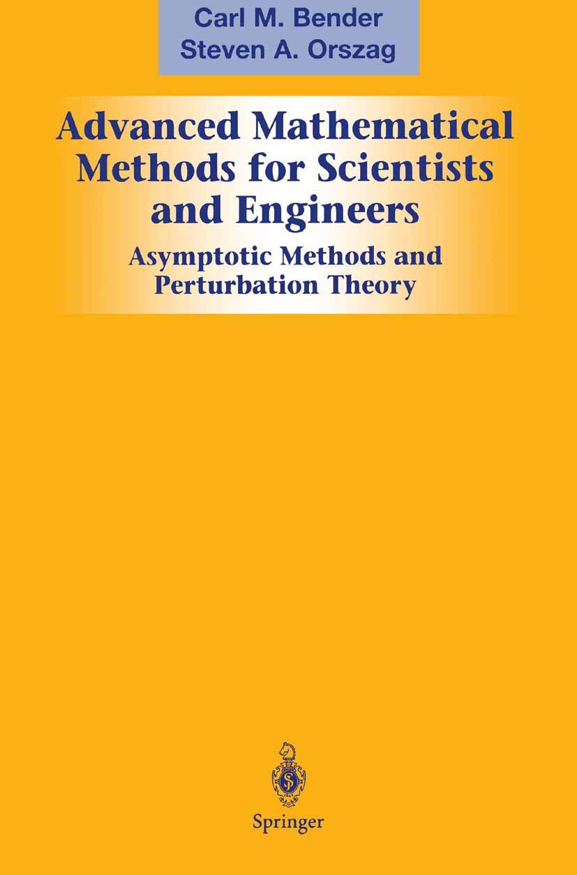 ler totalmente Advanced Mathematical Methods for Scientists and Engineers I: Asymptotic Methods and Perturbation Theory