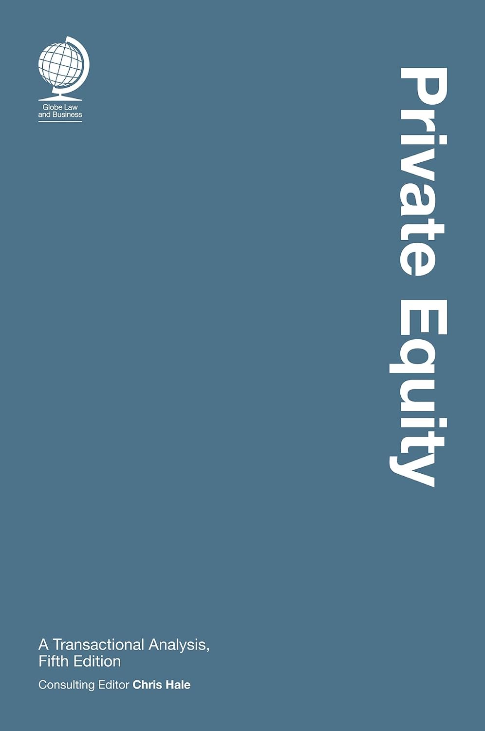 ler totalmente Private Equity: A Transactional Analysis, Fifth Edition (English Edition)