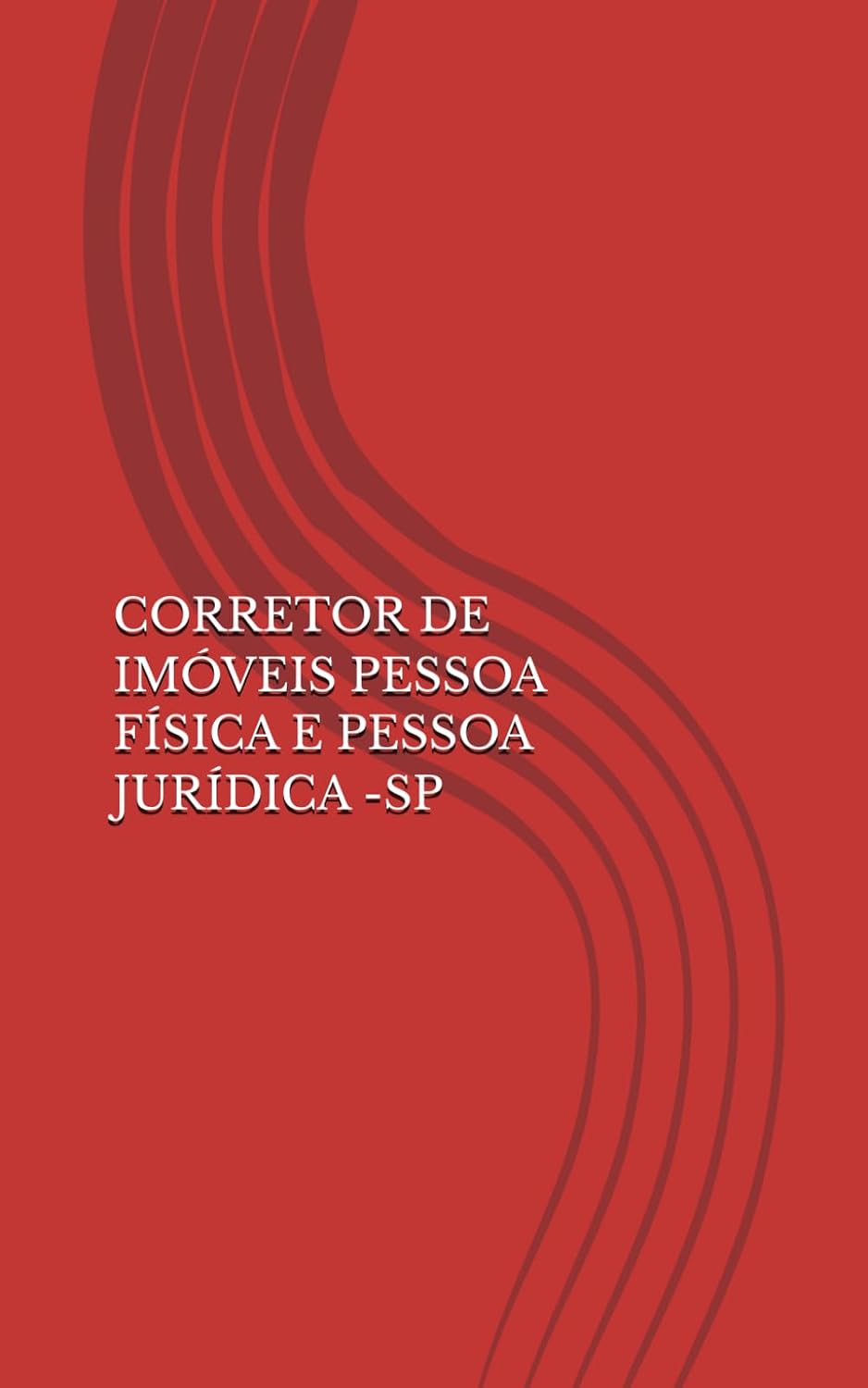 CORRETOR DE IMÓVEIS PESSOA FÍSICA E PESSOA JURÍDICA -SP baixar livro de graça