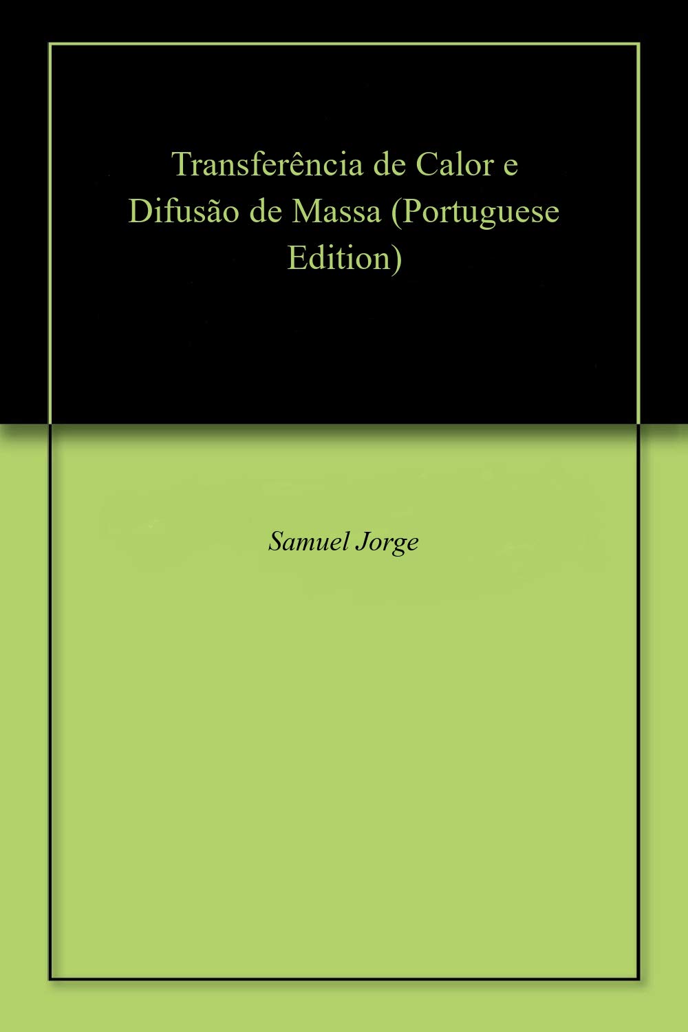 Transferência de Calor e Difusão de Massa baixar o livro de graça