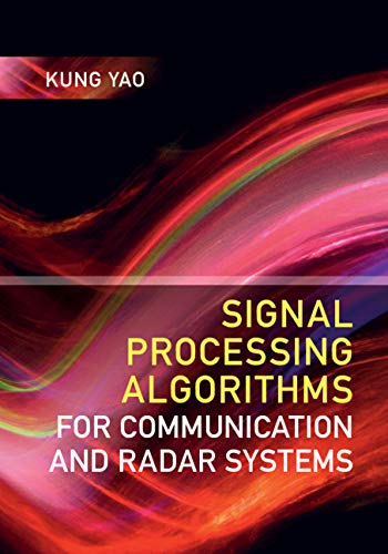 Signal Processing Algorithms for Communication and Radar Systems (English Edition) baixar o livro de graça