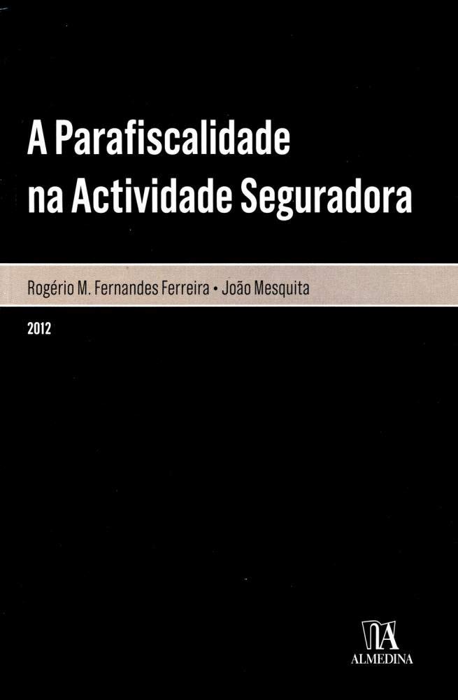 A Parafiscalidade na Actividade Seguradora baixar o livro de graça