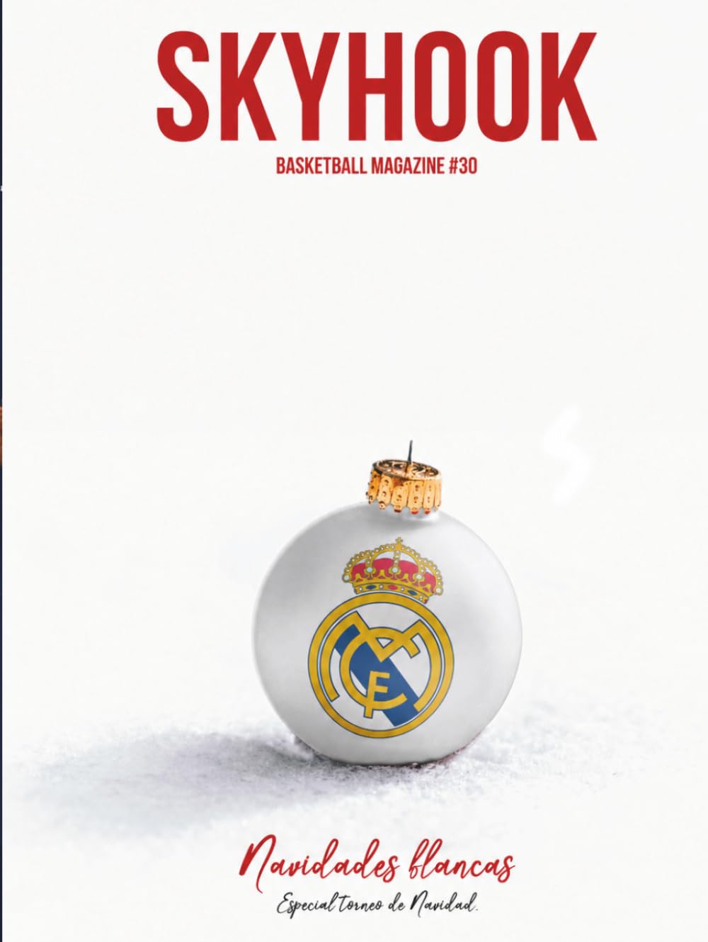Skyhook #30: Navidades blancas: Historia del Torneo de Navidad del Real Madrid (Colección Skyhook Magazine) (Spanish Edition) baixar livro de graça