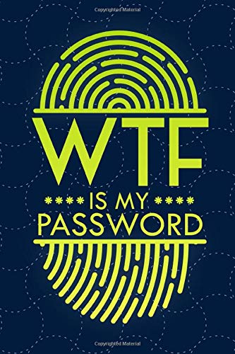 ler totalmente Wtf Is My Password: Small Password Book Organizer 6" X 9" Pocket Size Alphabetical Internet Password Book 108 Pages