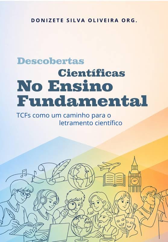capítulo por capítulo baixar Descobertas Científicas no Ensino Fundamental: TCFs como um caminho para o Letramento Científico