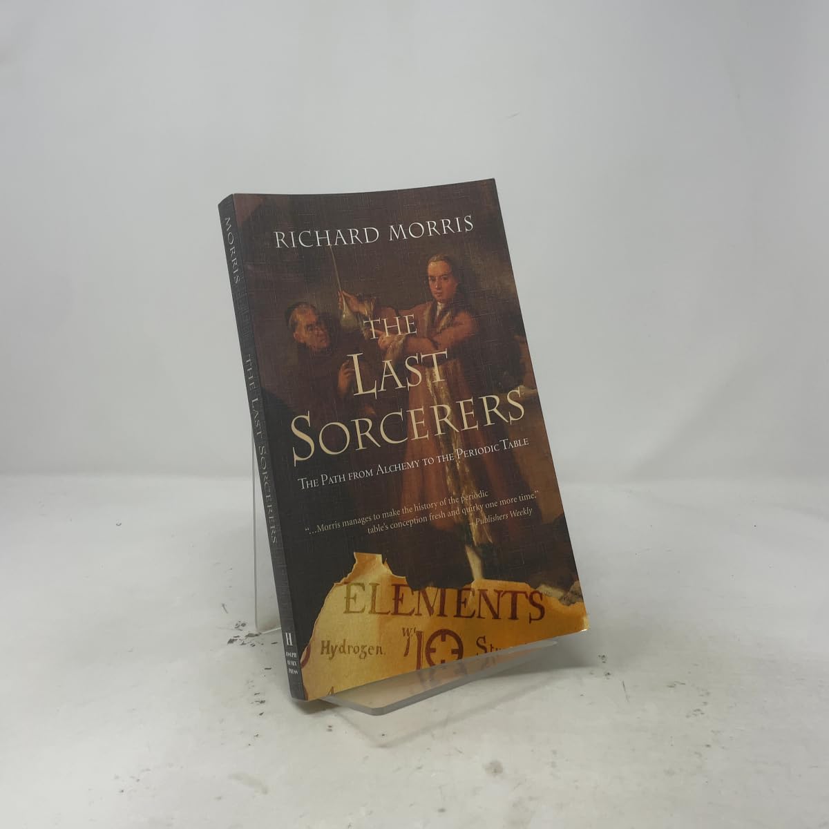 ler totalmente The Last Sorcerers: Path From Alchemy To The Periodic Table: The Path from Alchemy to the Periodic Table