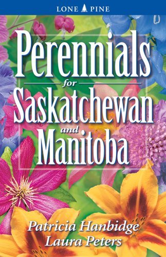 ler totalmente Perennials for Saskatchewan And Manitoba