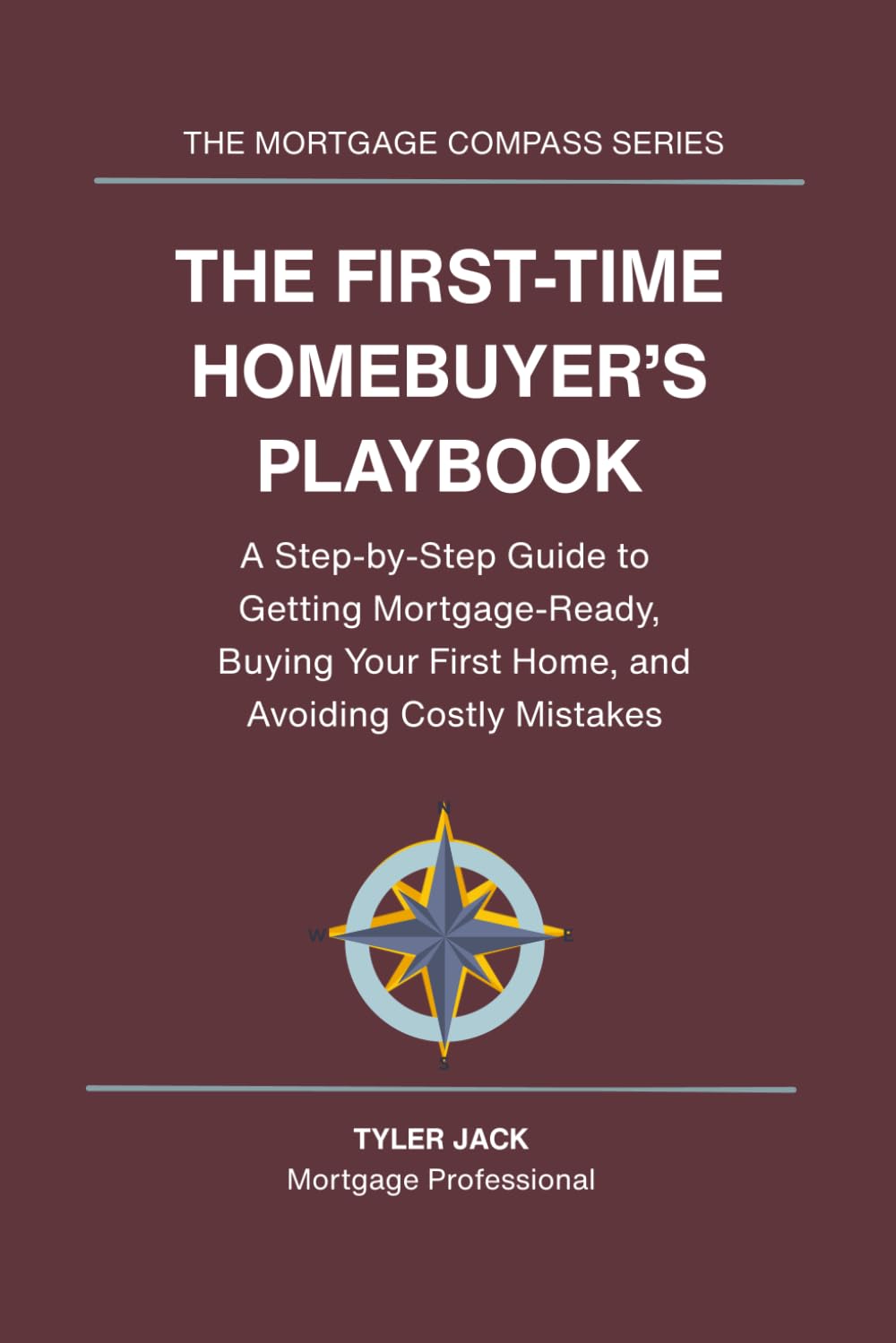 capítulo por capítulo baixar The First-Time Homebuyer’s Playbook: A Step-by-Step Guide to Getting Mortgage-Ready, Buying Your First Home and Avoiding Costly Mistakes