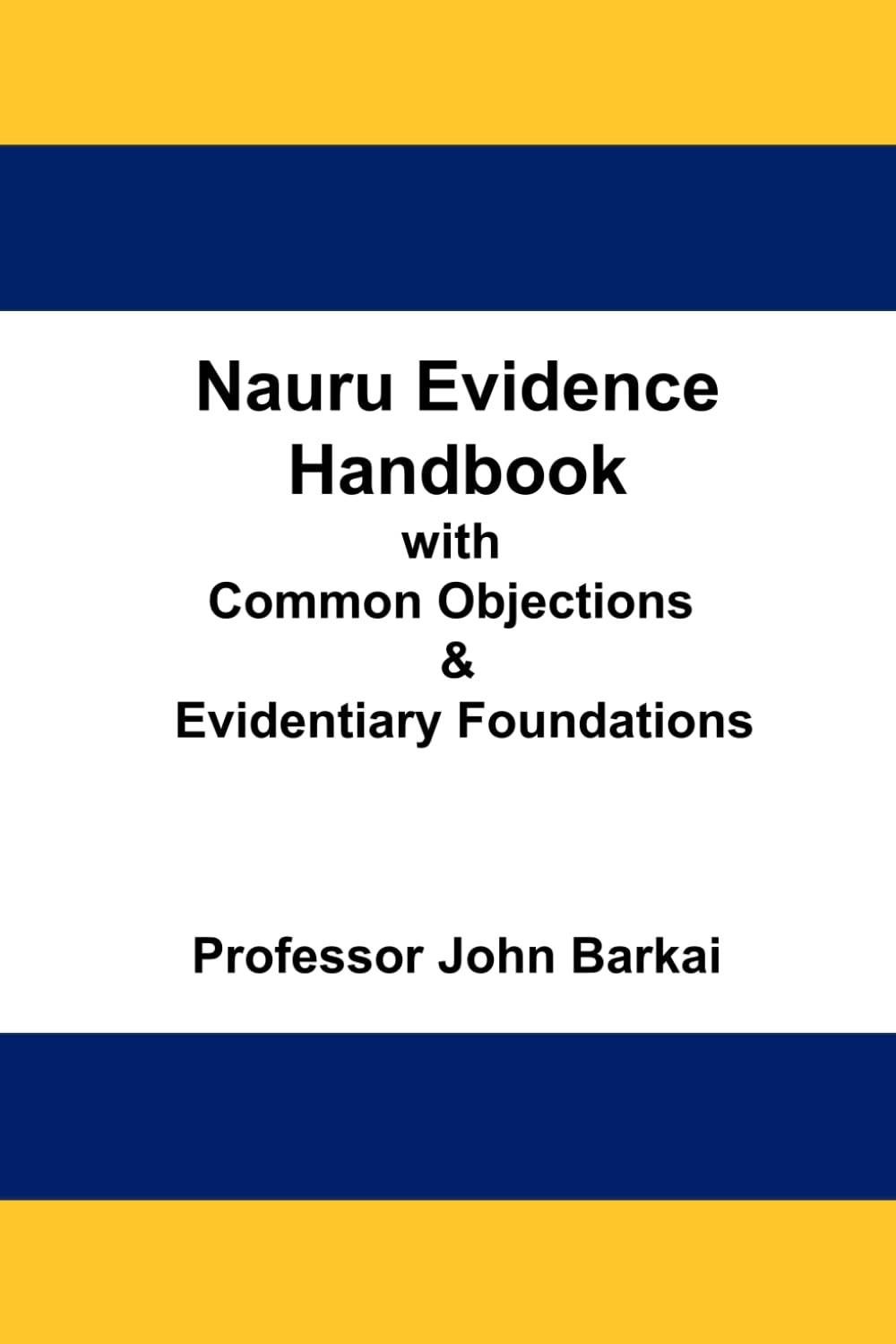 Nauru Evidence Handbook with Common Objections & Evidentiary Foundations baixar livro de graça