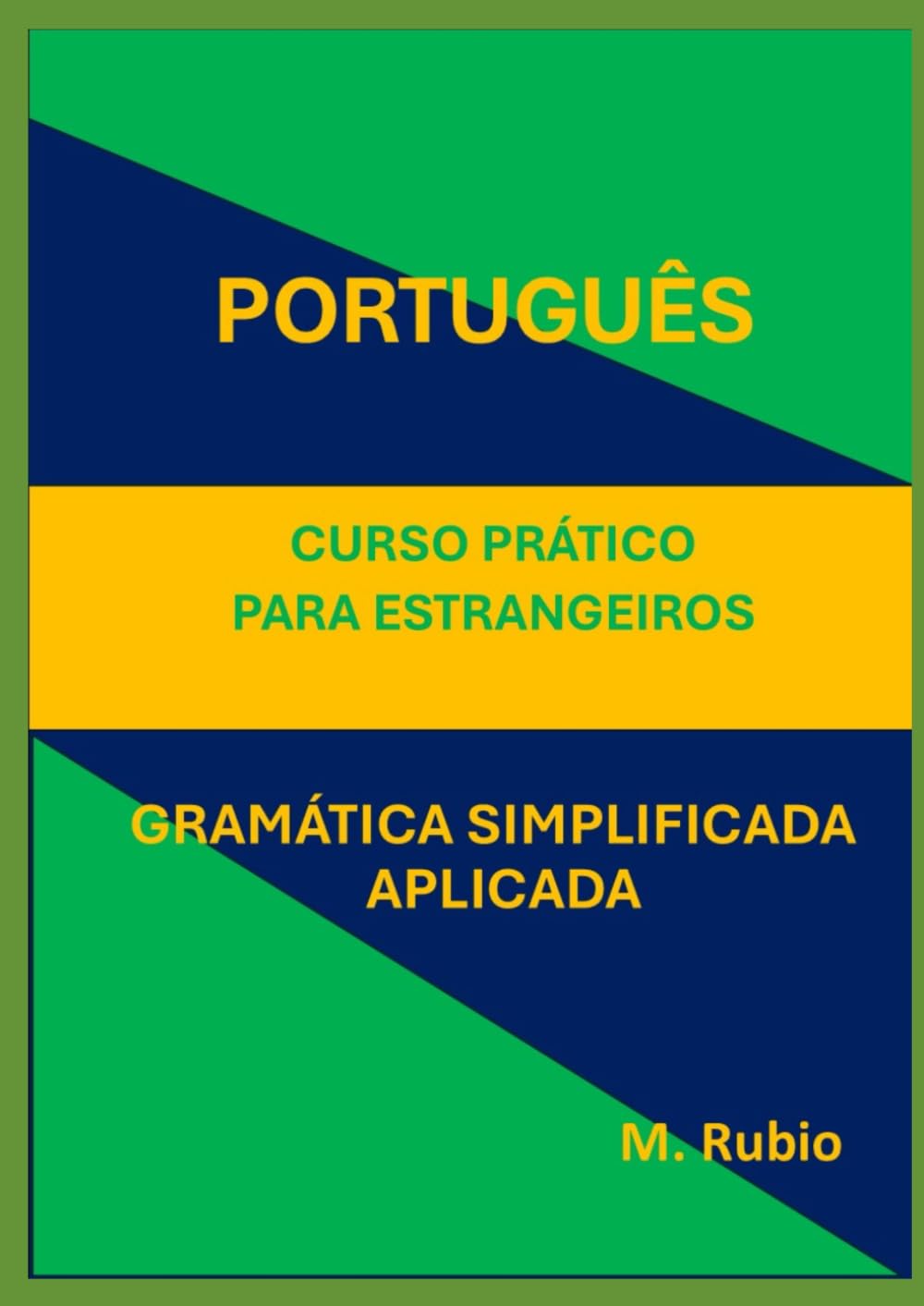 PORTUGUES - CURSO PRÁTICO - GRAMÁTICA SIMPLIFICADA APLICADA (PORTUGUÊS CURSO PRÁTICO) (Portuguese Edition) baixar livro de graça