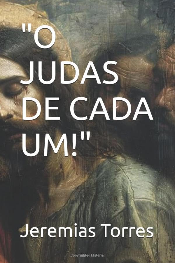 ler totalmente "O JUDAS DE CADA UM!" (Portuguese Edition)