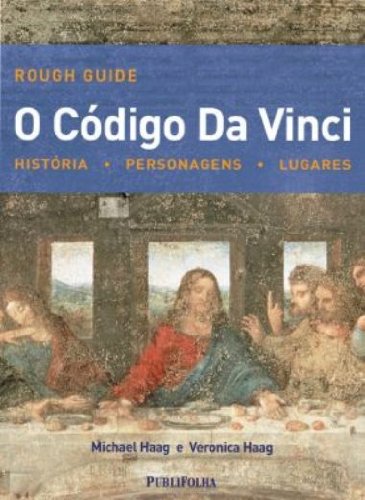 O Código Da Vinci. Historia, Personagens, Lugares baixar livro de graça