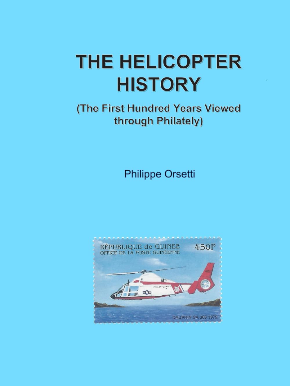 capítulo por capítulo baixar The Helicopter History: The First Hundred Years Viewed Through Philately