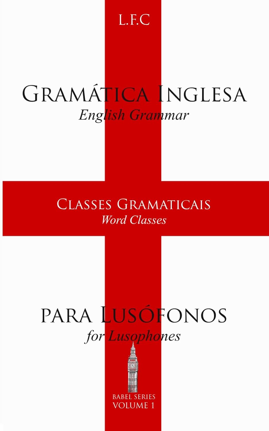 ler totalmente Gramática Inglesa para Lusófonos: Classes Gramaticais (Portuguese Edition)