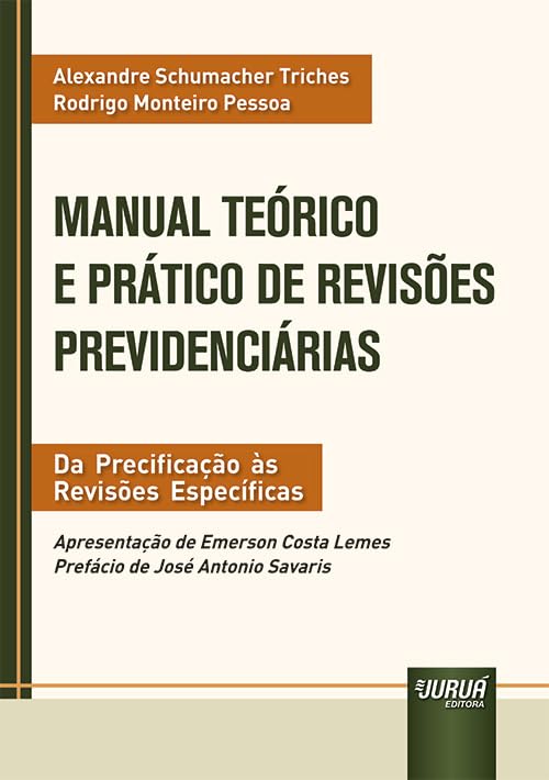 capítulo por capítulo baixar Manual Teórico e Prático de Revisões Previdenciárias - Da Precificação às Revisões Específicas