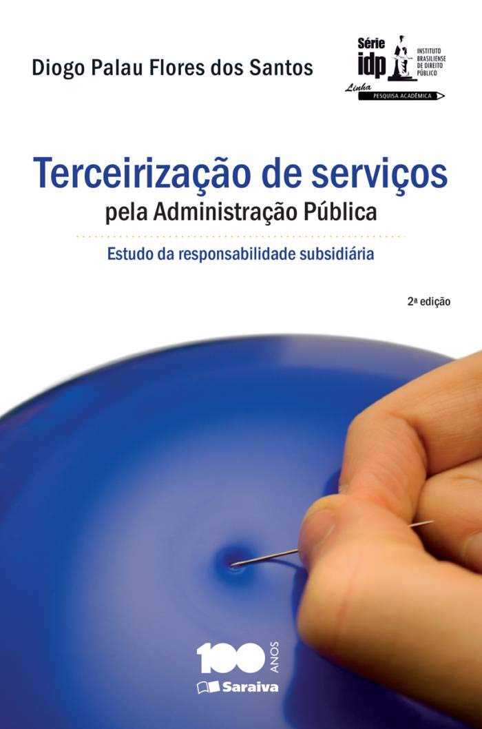 Terceirização de Serviços Pela Administração Pública - 2ª Edição 2014: Estudo da responsabilidade subsidiária baixar livro de graça