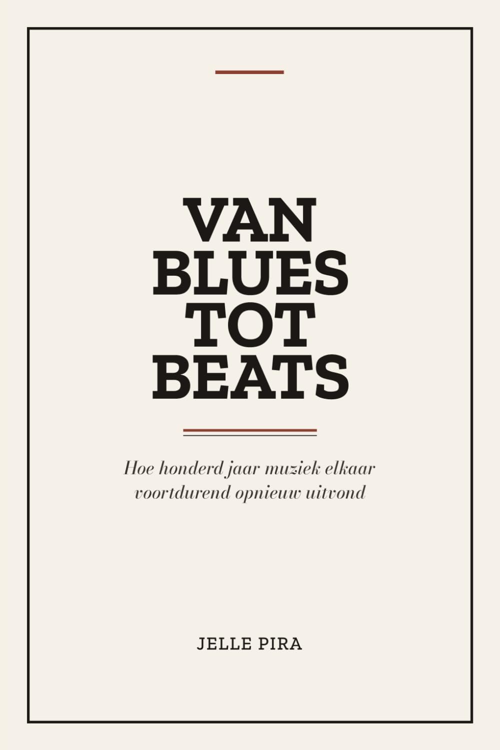 capítulo por capítulo baixar Van Blues tot Beats: Hoe honderd jaar muziek elkaar voortdurend uitvond (Dutch Edition)