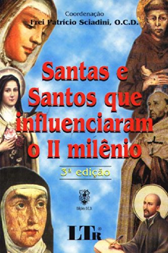 capítulo por capítulo baixar Santas e Santos que Influenciaram II Milênio