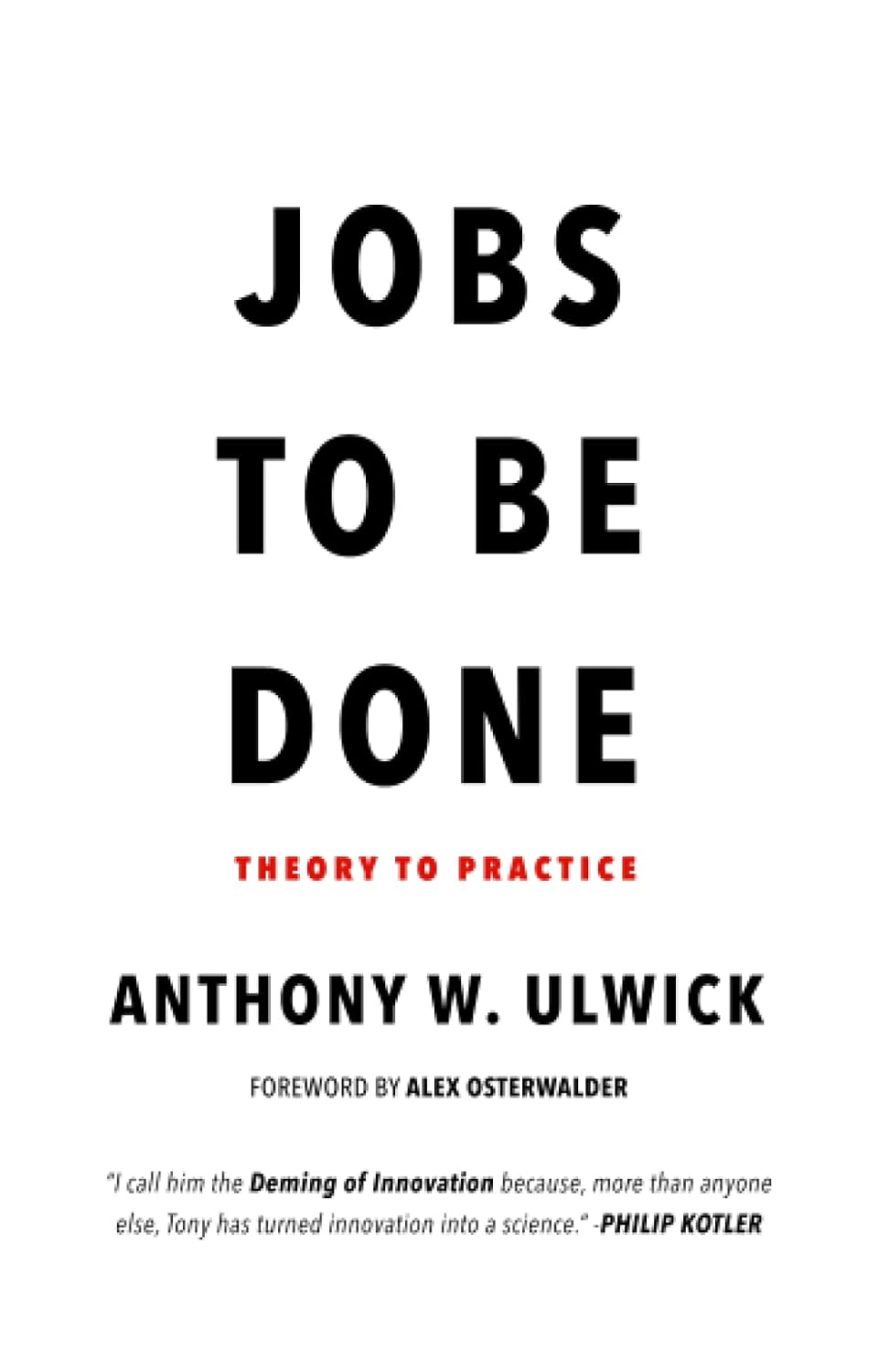ler totalmente Jobs to be Done: Theory to Practice