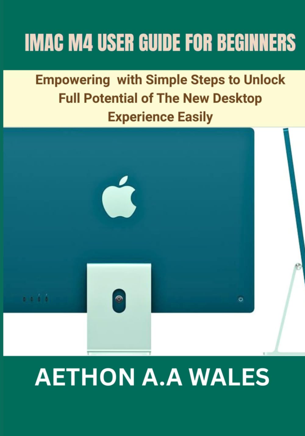 iMac M4 User Guide for Beginners: Empowering with Simple Steps to Unlock Full Potential of The New Desktop Experience Easily baixar livro de graça