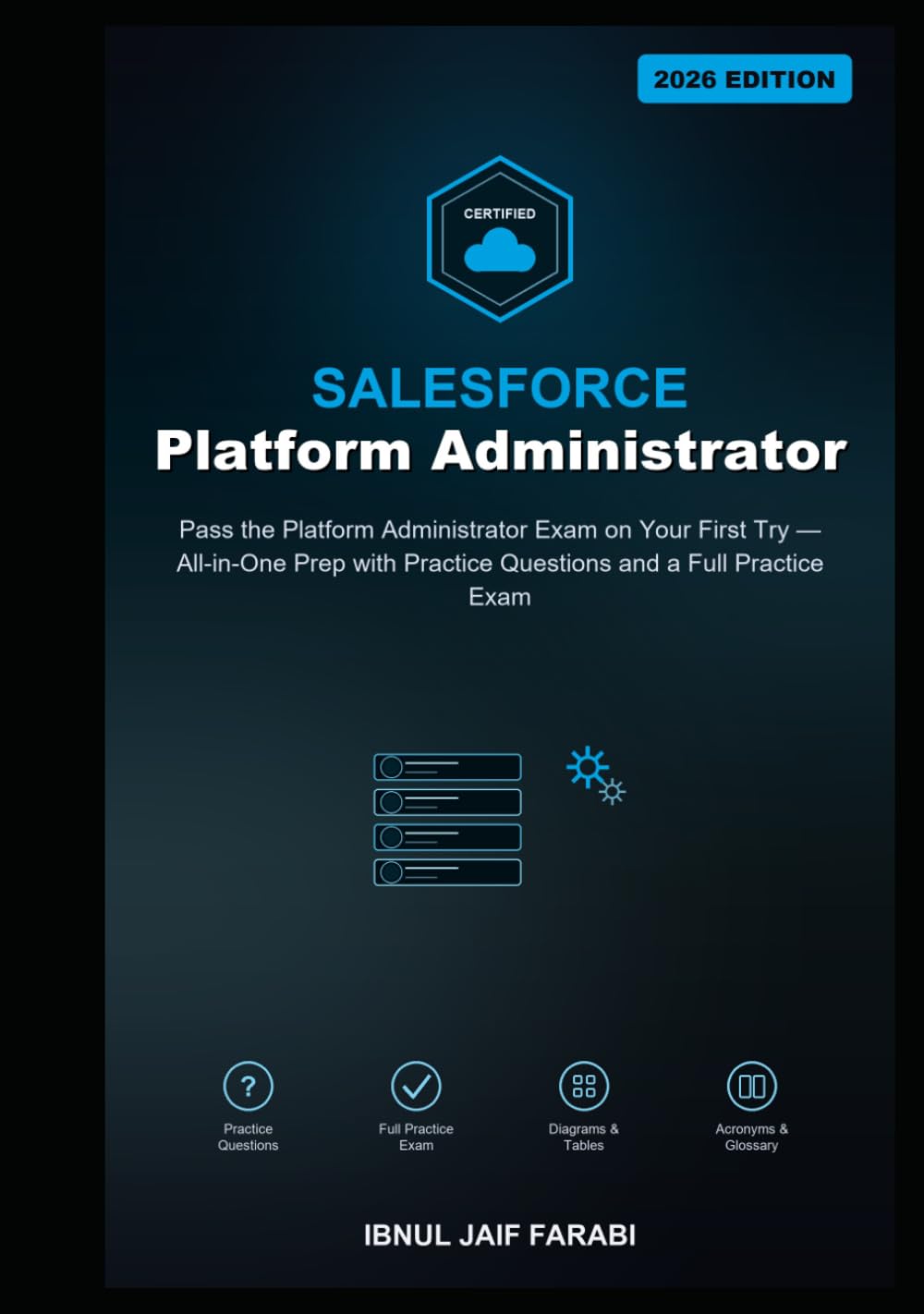 Salesforce Certified Platform Administrator Study Guide 2026: Pass the Platform Administrator Exam on Your First Try — All-in-One Prep with Practice... Exam (Salesforce Certification Study Guides) baixar livro de graça