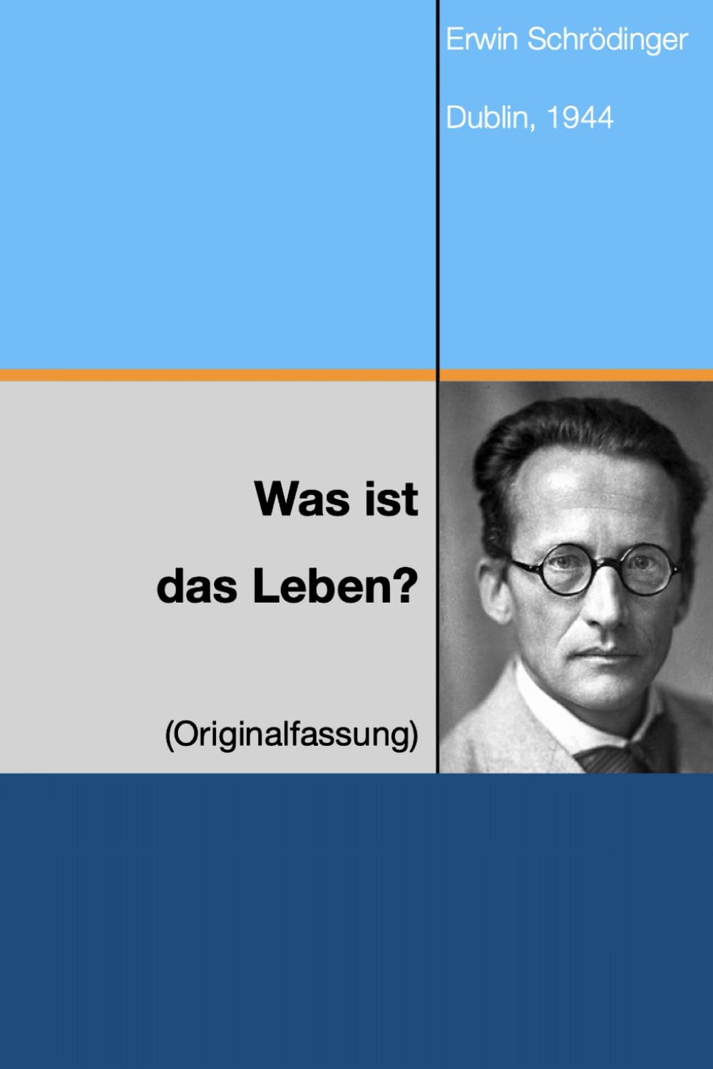 ler totalmente Was ist das Leben?: Originalfassung von 1944 (German Edition)