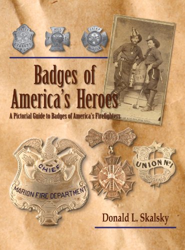 ler totalmente Badges of America's Heroes: A Pictorial Guide to Badges of America's Firefighters