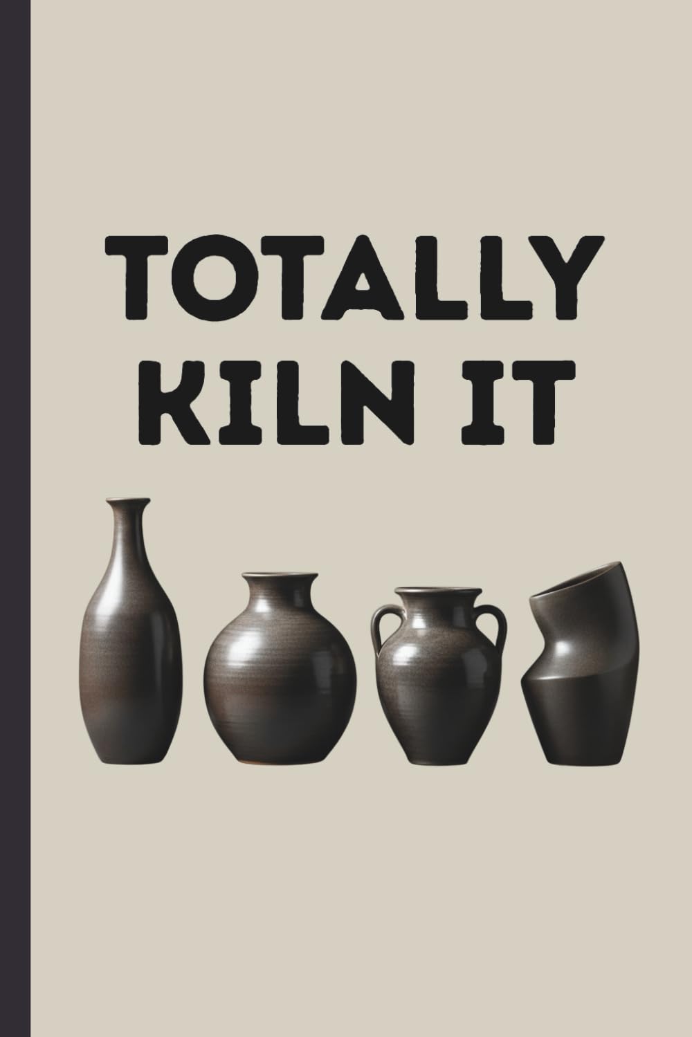 ler totalmente Pottery Making Journal: A Complete Logbook to Record Your Studio Projects, Glaze Tests, Clay Bodies, and Kiln Firing Results