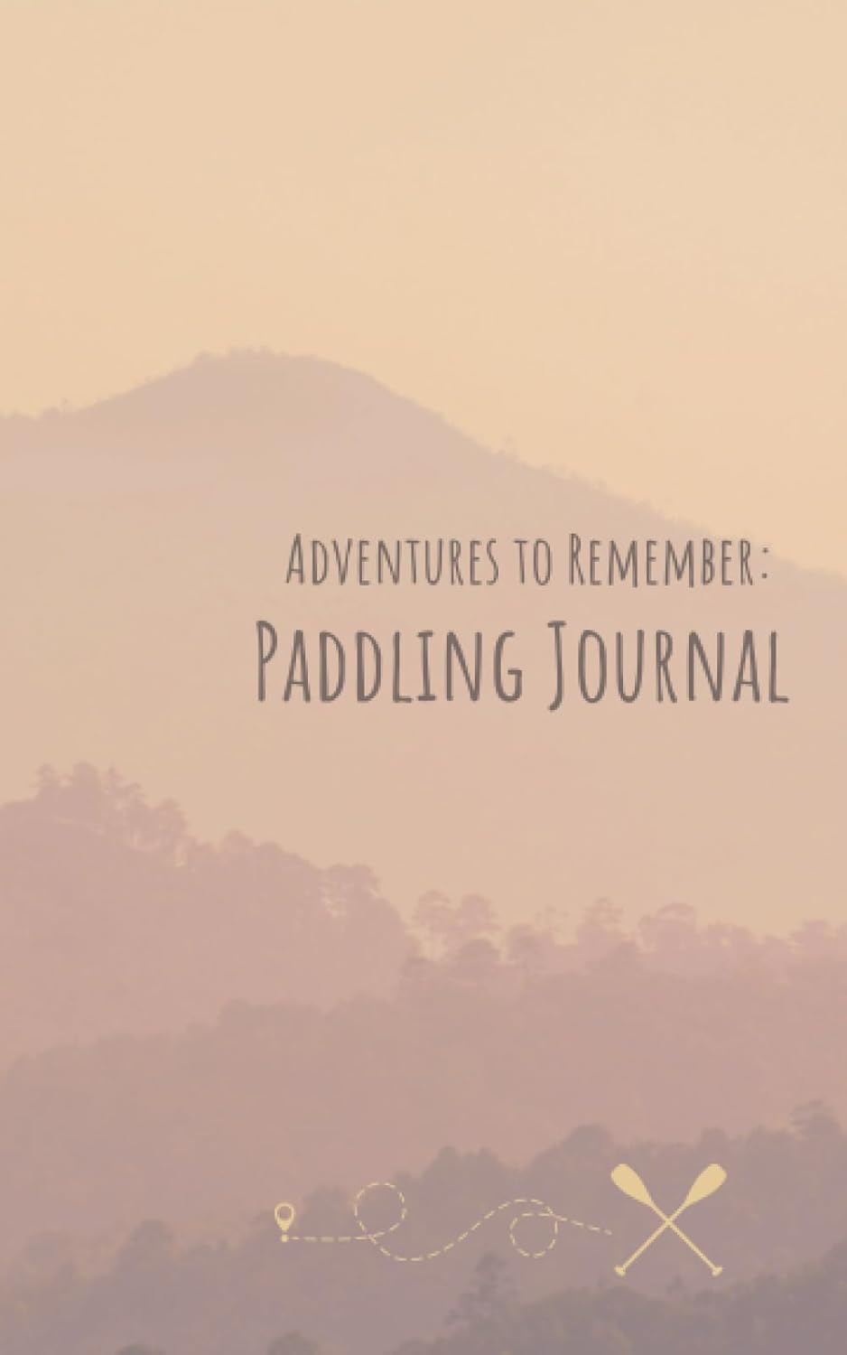 My Paddling Journal: Adventures to Remember baixar o livro de graça