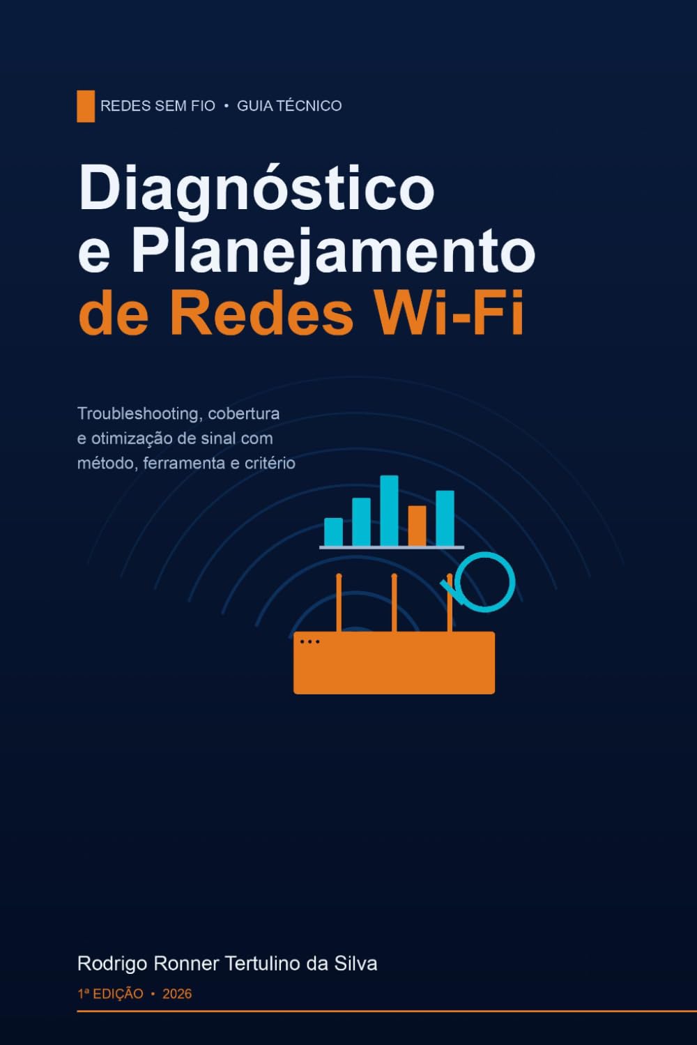 Diagnóstico e Planejamento de Redes Wi-Fi: Troubleshooting, Cobertura e Otimização de Sinal: 2 baixar o livro de graça