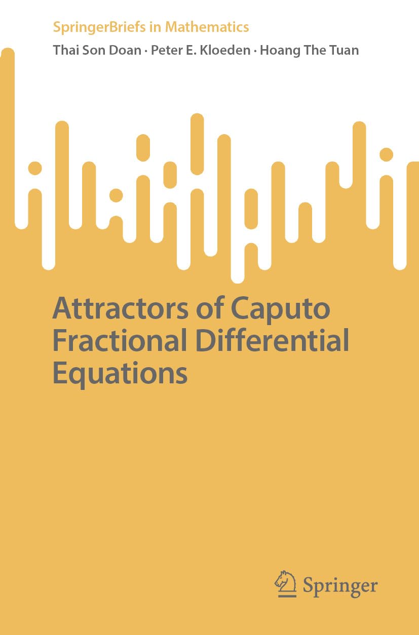 Attractors of Caputo Fractional Differential Equations (SpringerBriefs in Mathematics) (English Edition) baixar o livro de graça