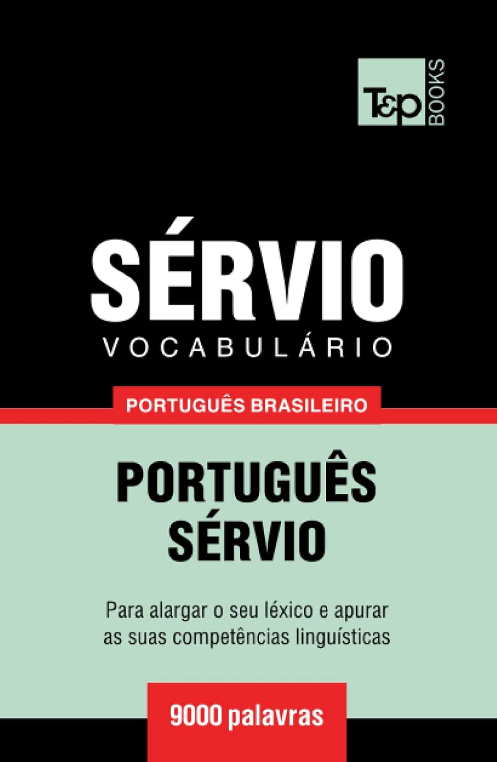 capítulo por capítulo baixar Vocabulário Português Brasileiro-Sérvio - 9000 palavras (Brazilian Portuguese Collection) (Portuguese Edition)