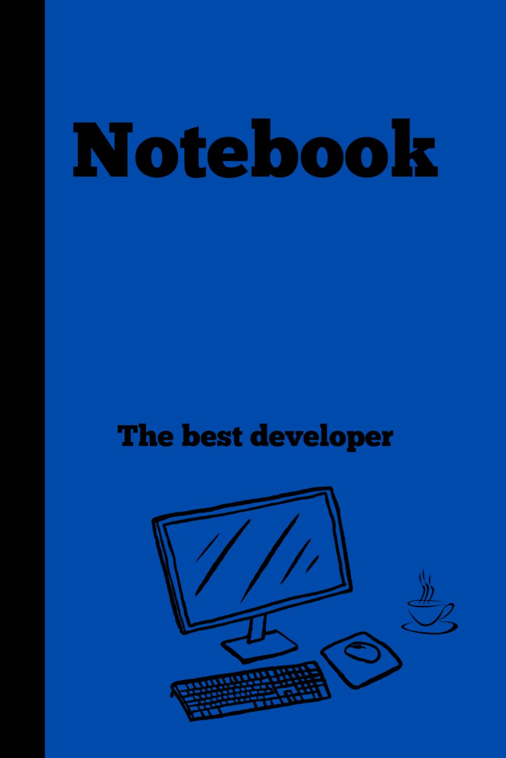 The best developer: Notebook for IT Experts| Gag gift for friends, Notebook| gift idea|IT Gifts| 120 lined pages| Gift for Coworkers, Friends baixar o livro de graça