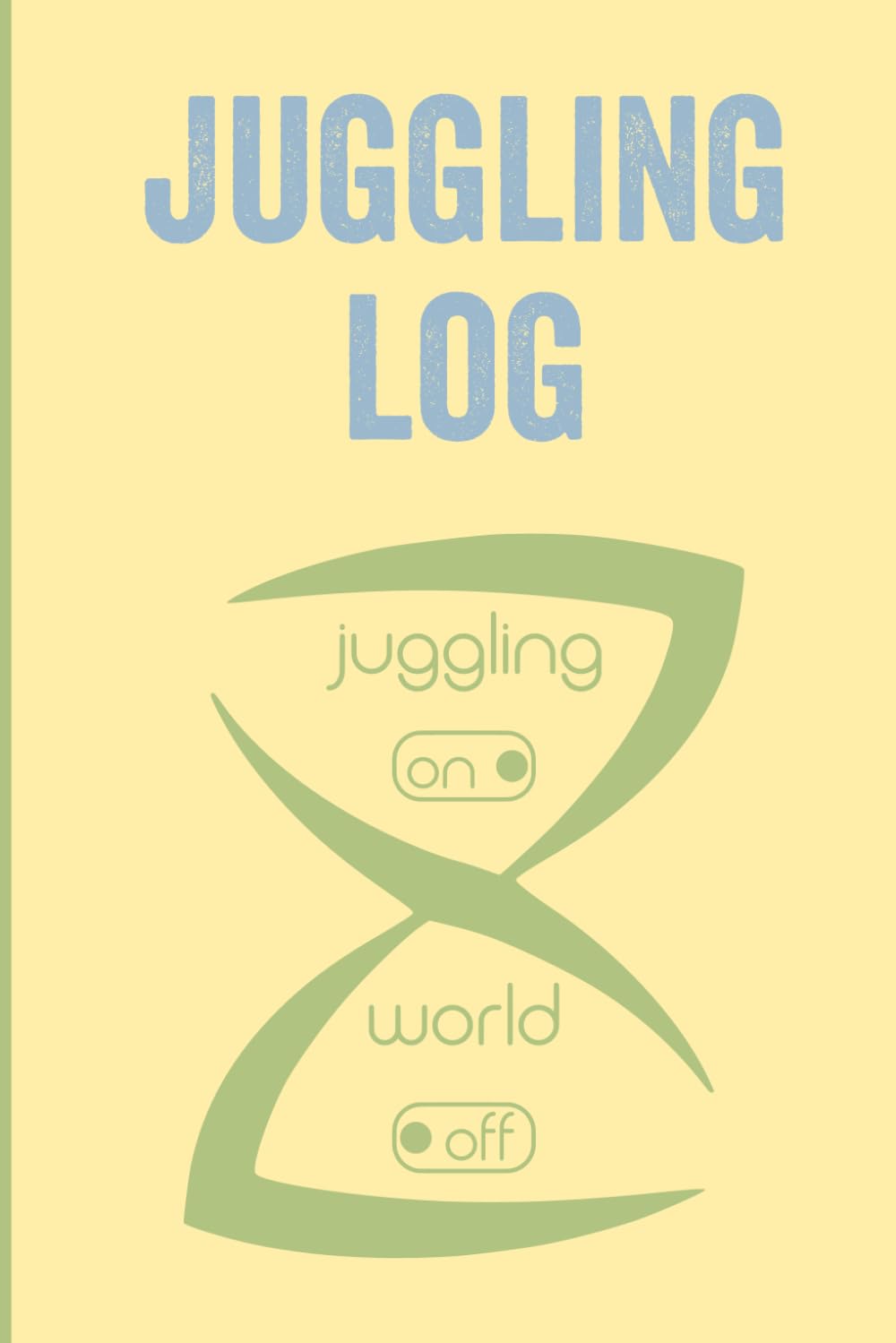Juggling Log: Record Your Tricks, Ideas And Progress For The Diabolo Player baixar o livro de graça