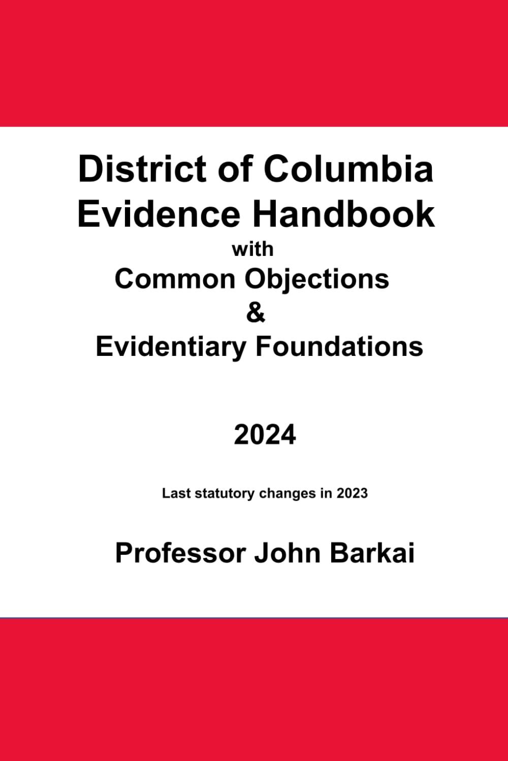 District of Columbia Evidence Handbook with a Focus on Common Objections & Evidentiary Foundations baixar livro de graça