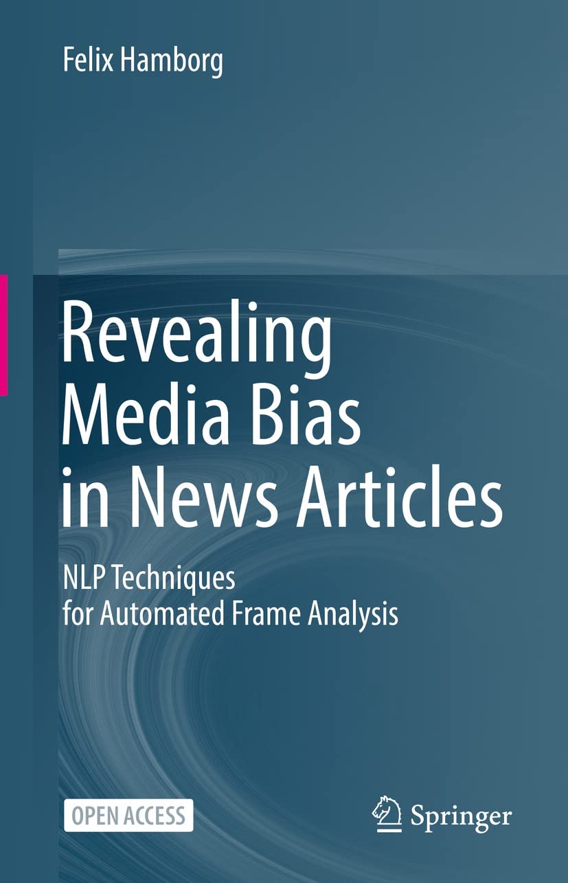 capítulo por capítulo baixar Revealing Media Bias in News Articles: NLP Techniques for Automated Frame Analysis (English Edition)