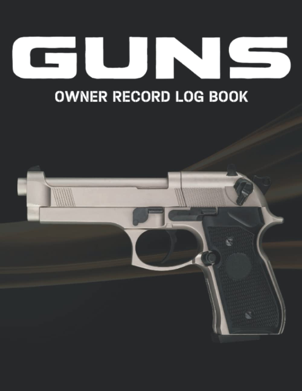 Guns Owner Record Log Book: Gifts For Gun Lovers, Inventory tracking Record for Gun Owners, Keep Track of Your Gun Collection baixar o livro de graça