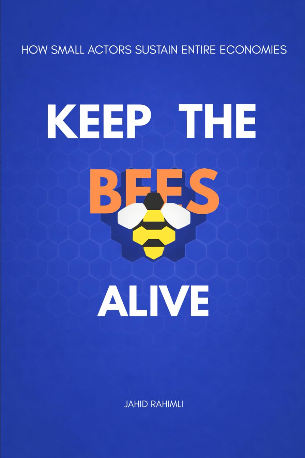 capítulo por capítulo baixar Keep The Bees Alive: How Small Actors Sustain Entire Economies
