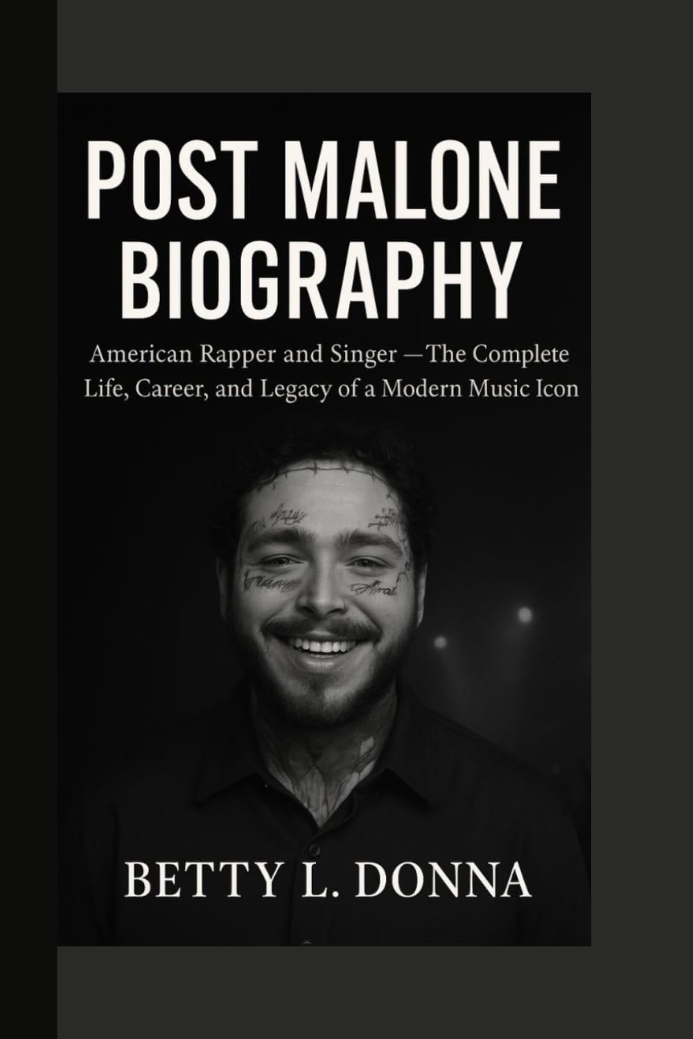 ler totalmente POST MALONE BIOGRAPHY: American Rapper and Singer — The Complete Life, Career, and Legacy of a Modern Music Icon
