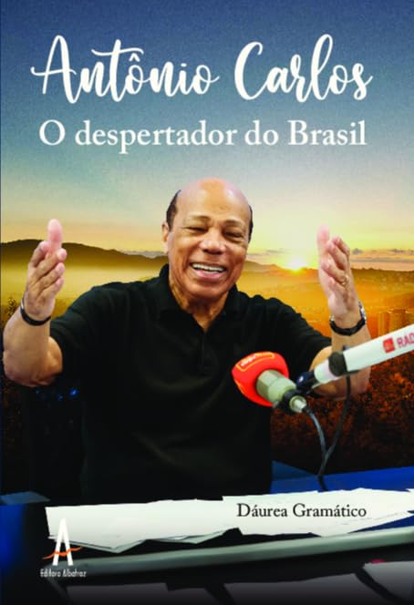 Antonio Carlos o Despertador do Brasil baixar livro de graça