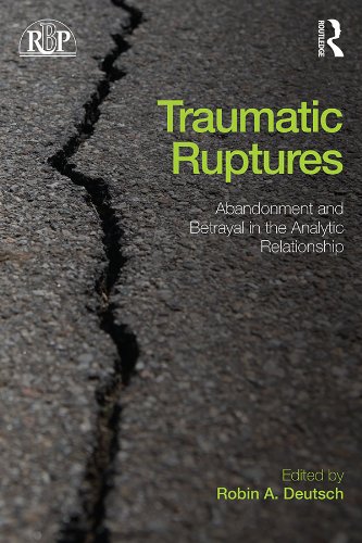 Traumatic Ruptures: Abandonment and Betrayal in the Analytic Relationship (Relational Perspectives Book Series) (English Edition) baixar livro de graça