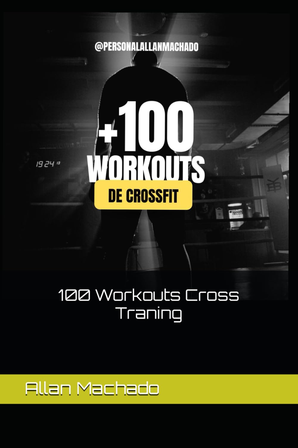 100 Workouts Cross Traning baixar o livro de graça