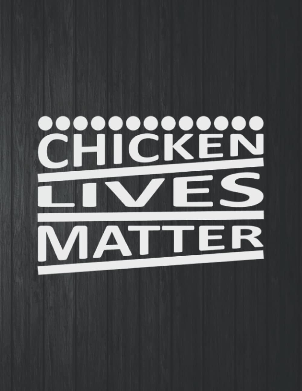 capítulo por capítulo baixar Chicken Lives Matter Notebook: 8.5 X 11 In - 114 Page Great quotes Motivation And Change Your Life for Diary Journals
