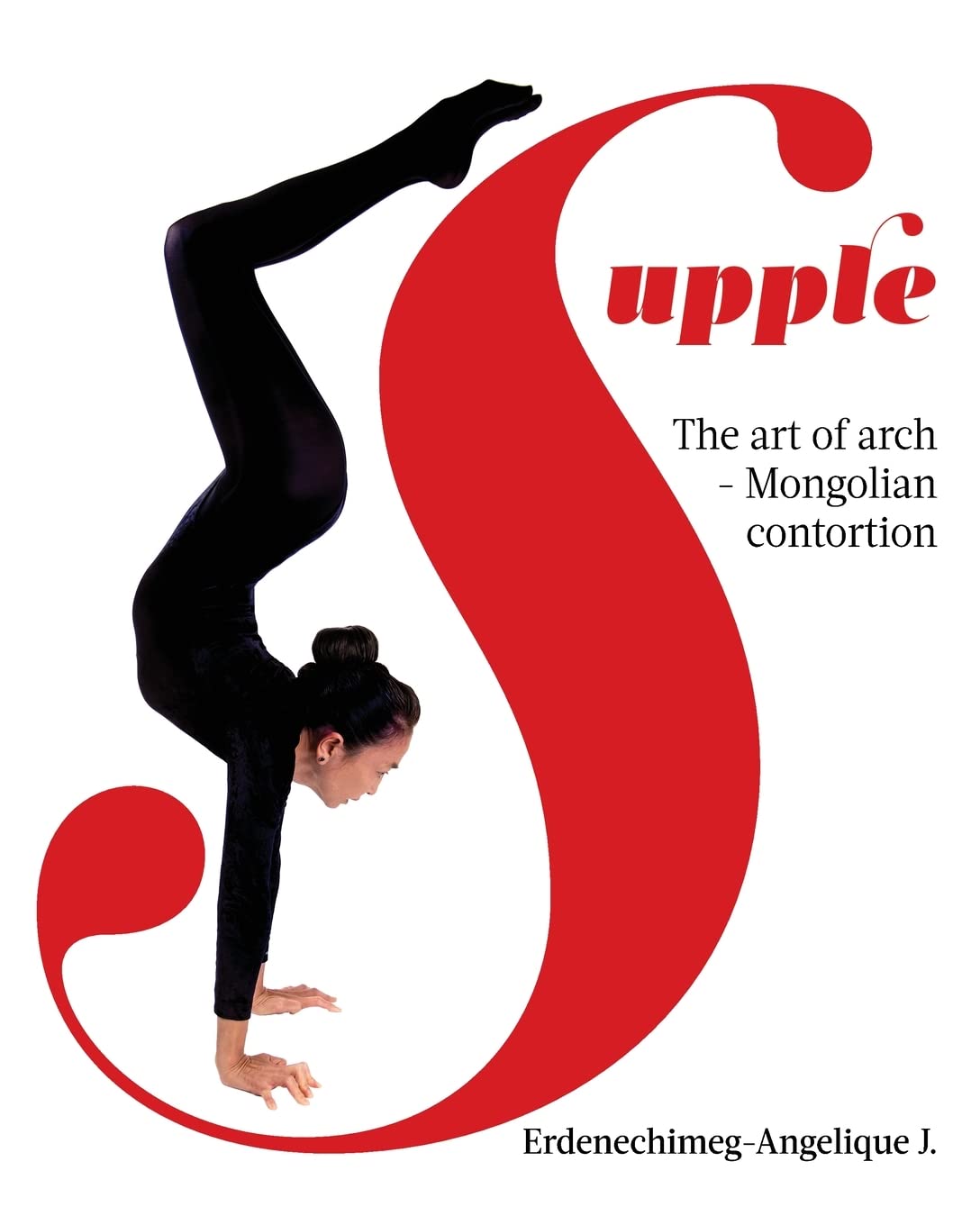 capítulo por capítulo baixar Supple: The art of arch - Mongolian contortion