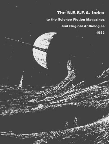 N E S F A Index to the Science Fiction Magazines and Original Anthologies, 1983 baixar o livro de graça