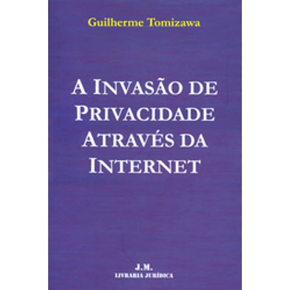 ler totalmente A Invasão de Privacidade Através da Internet