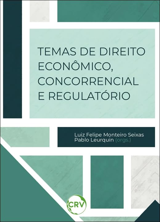 Temas de direito econômico, concorrencial e regulatório baixar o livro de graça